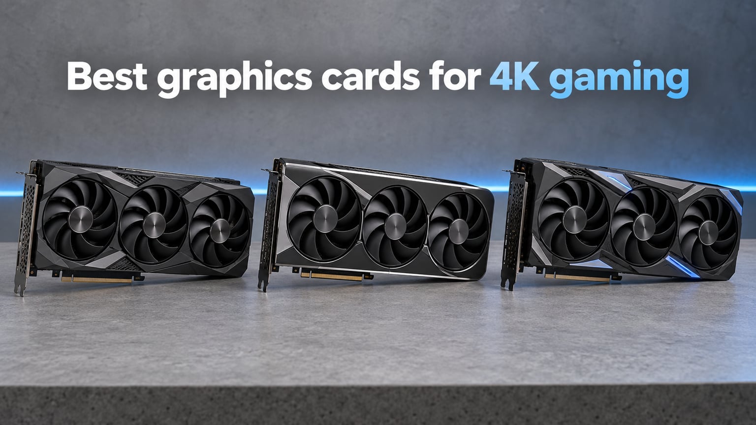 Best graphics cards for 4K gaming