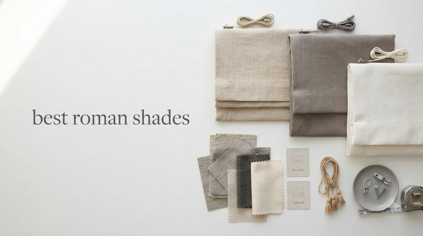 best roman shades