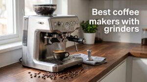 Best coffee makers with grinders