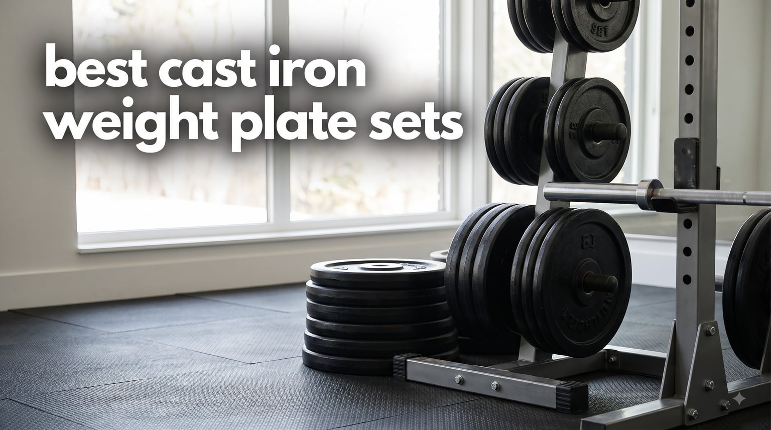 best cast iron weight plate sets